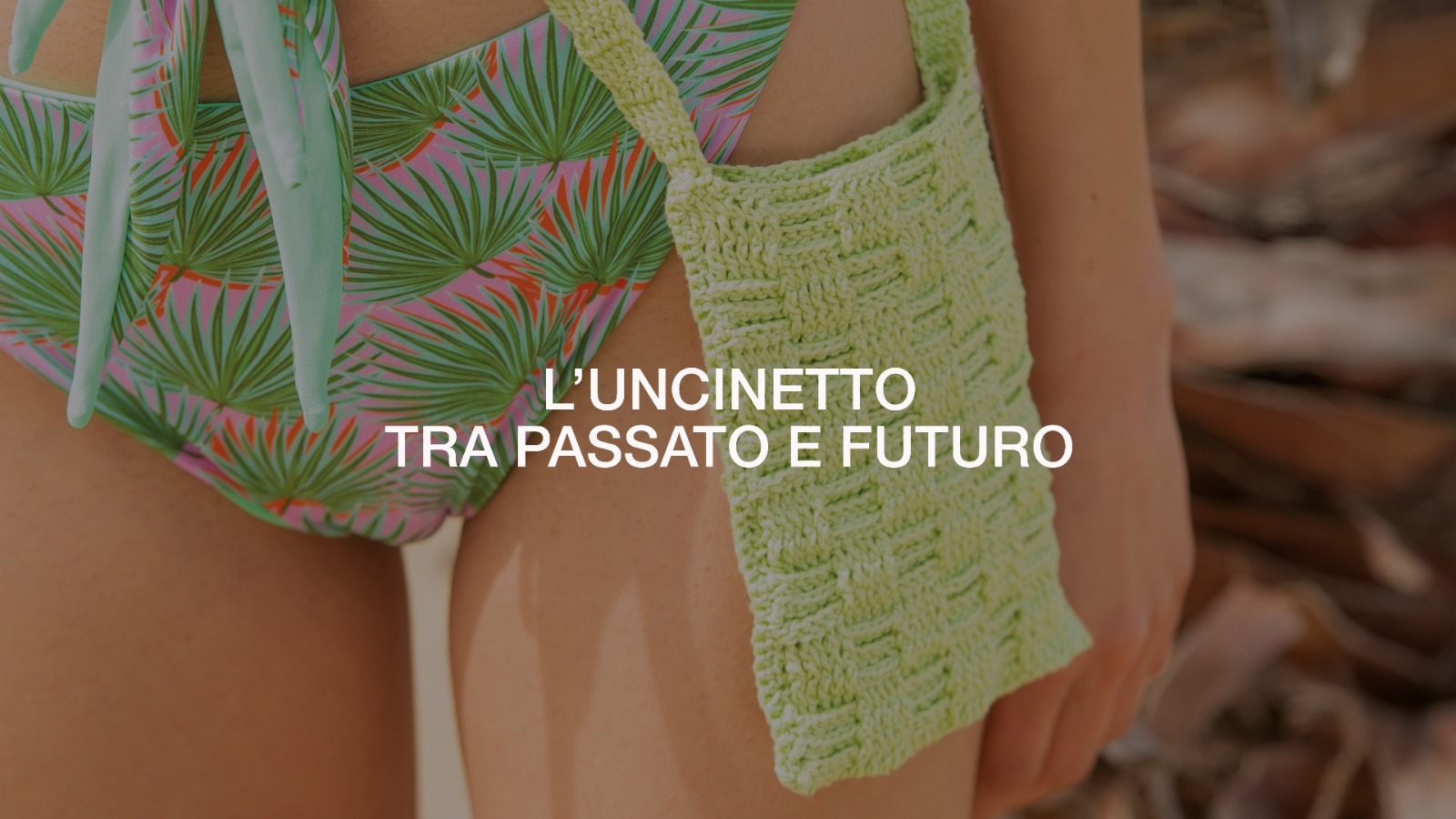 L'UNCINETTO: UN INTRECCIO TRA PASSATO E FUTURO